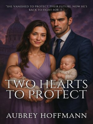 cover image of Two Hearts to Protect